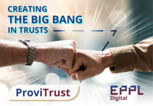 Creating the Big Bang in Trusts